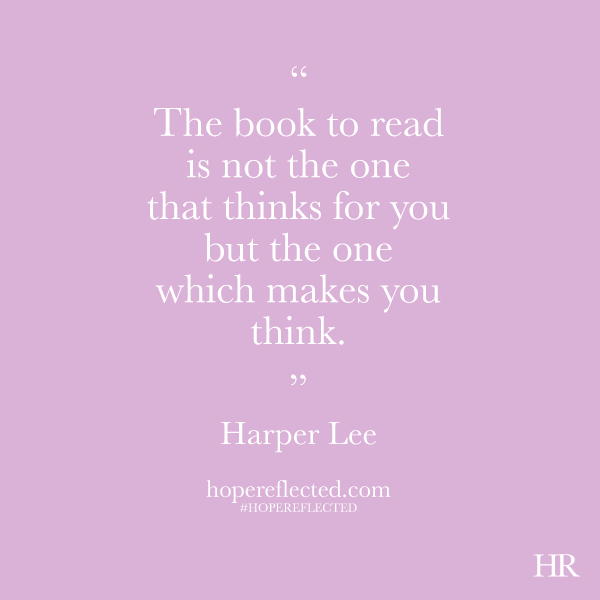 Harper Lee Quotes Hope Reflected Adorable Harper Lee Quotes Harper Lee Quotes Hope Reflected Adorable Harper Lee Quotes