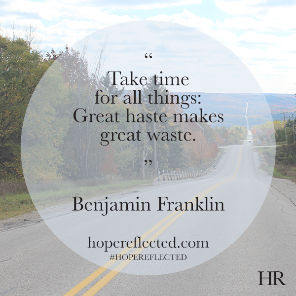 Benjamin Franklin quote.