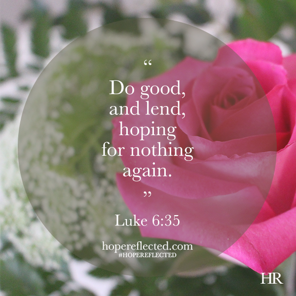 Luke 6:35 encouraging Bible verses