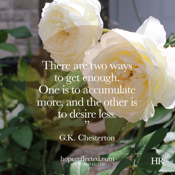 G.K. Chesterton quote less is more