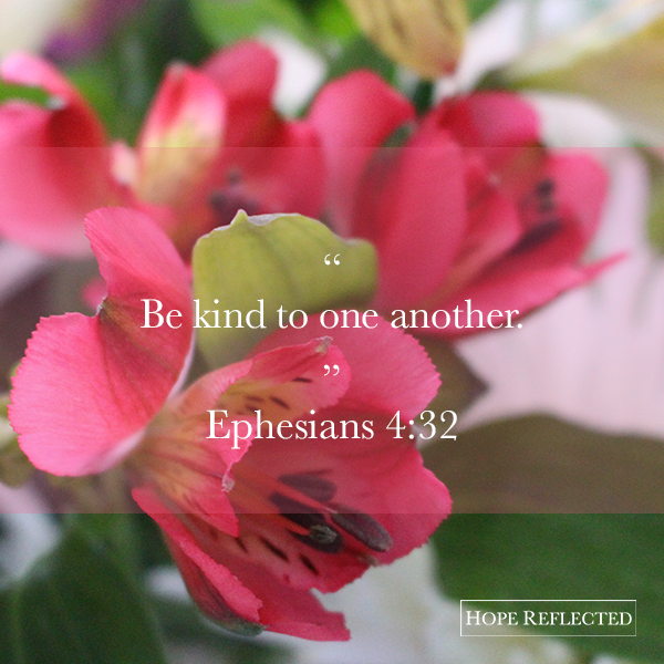 3 ways to be kind: Words of truth from the book of Ephesians hope reflected