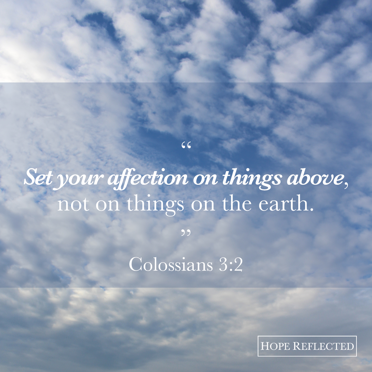 Set Your Affection on Things Above…”