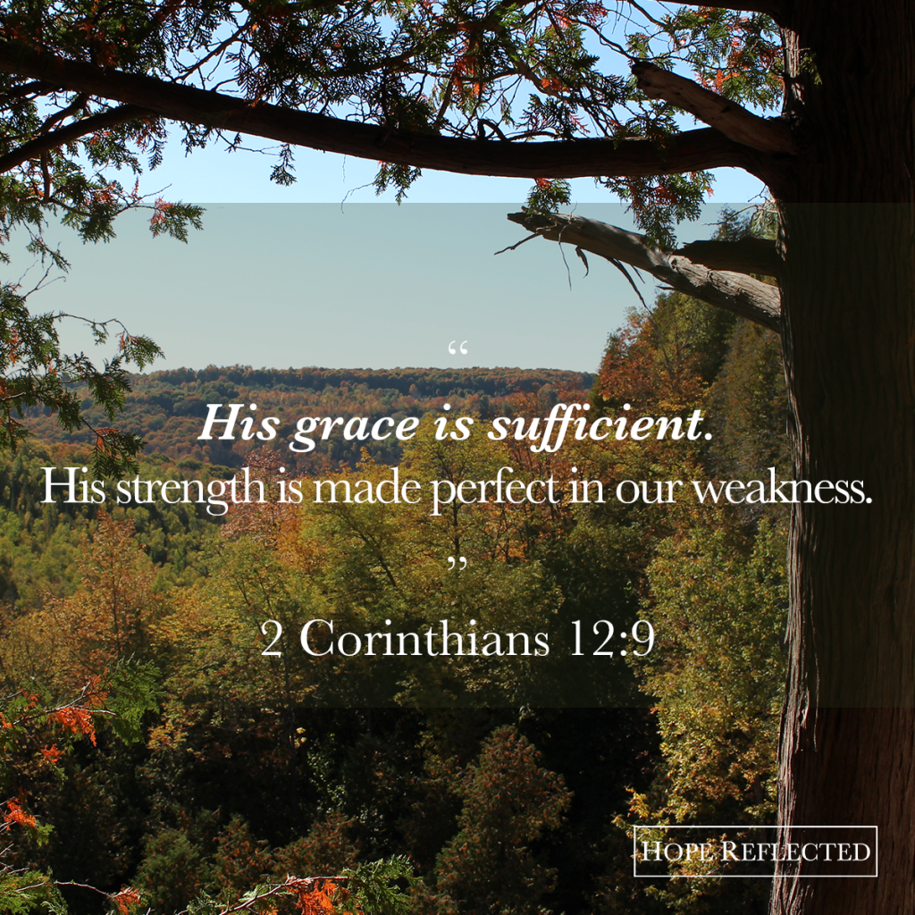 Christ's grace is sufficient. | See more at hopereflected.com